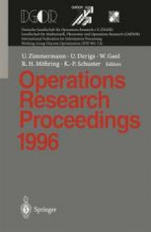 Operations Research Proceedings 1996: Selected Papers of the Symposium on Operations Research (SOR 96), Braunschweig, September 3 - 6, 1996