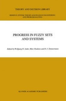 Progress in Fuzzy Sets and Systems