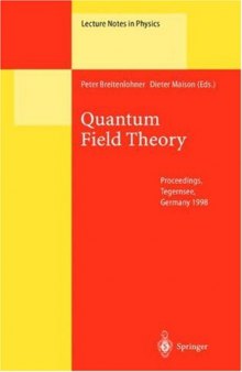 Quantum Field Theory: Proceedings of the Ringberg Workshop Held at Tegernsee, Germany, 21–24 June 1998 On the Occasion of Wolfhart Zimmermann’s 70th Birthday