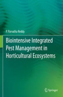 Biointensive Integrated Pest Management in Horticultural Ecosystems