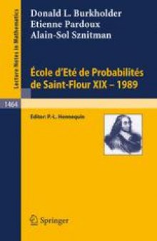 Ecole d'Eté de Probabilités de Saint-Flour XIX — 1989