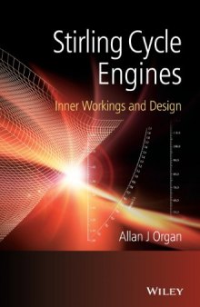 Stirling Cycle Engines: Inner Workings and Design