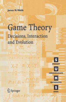 Game Theory: Decisions, Interaction and Evolution (Springer Undergraduate Mathematics Series)