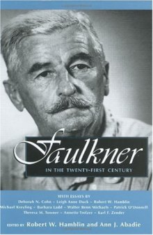 Faulkner in the Twenty-First Century (Faulkner and Yoknapatawpha Series)