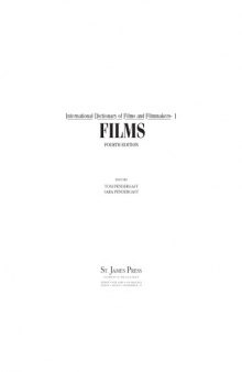 International Dictionary of Films and Filmmakers. Vol. 1: Films