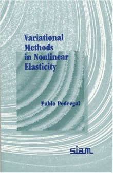 Variational methods in nonlinear elasticity (SIAM 2000)