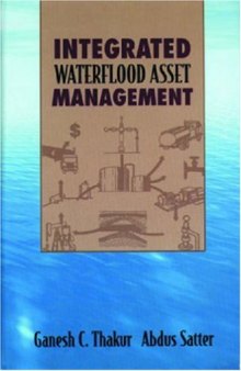 Integrated Waterflood Asset Management
