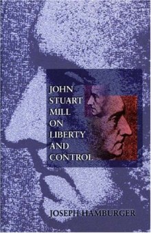 John Stuart Mill on Liberty and Control.