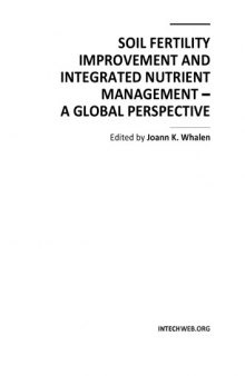 Soil fertility improvement and integrated nutrient management : a global perspective