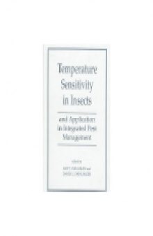 Temperature Sensitivity in Insects and Application in Integrated Pest Management (Westview Studies in Insect Biology)