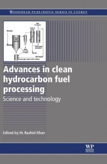 Advances in clean hydrocarbon fuel processing: Science and technology