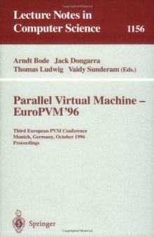 Parallel Virtual Machine — EuroPVM '96: Third European PVM Conference Munich, Germany, October 7–9, 1996 Proceedings