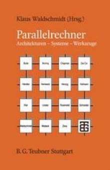 Parallelrechner: Architekturen — Systeme — Werkzeuge