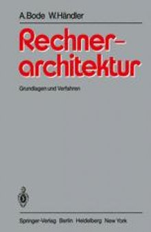 Rechnerarchitektur: Grundlagen und Verfahren