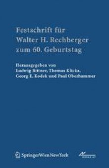 Festschrift für Walter H. Rechberger zum 60. Geburtstag