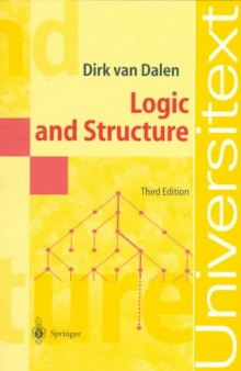 Logic and Structure (3rd augmented edition)(Universitext)  