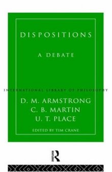 Dispositions: A Debate (International Library of Philosophy)