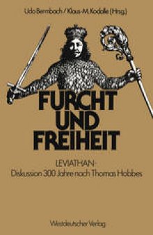 Furcht und Freiheit: LEVIATHAN — Diskussion 300 Jahre nach Thomas Hobbes