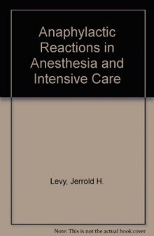 Anaphylactic Reactions in Anesthesia and Intensive Care