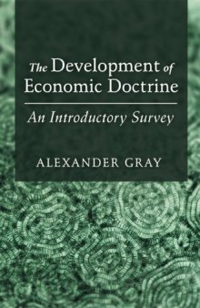 The Development of Economic Doctrine: An Introductory Survey