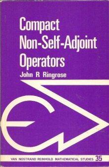 Compact non-self-adjoint operators (Van Nostrand Reinhold mathematical studies, 35)
