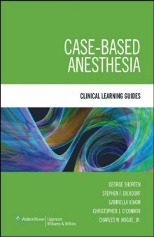 Case-Based Anesthesia: Clinical Learning Guides