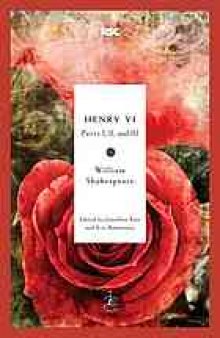 Henry VI, parts I, II and III