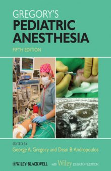 Gregory's Pediatric Anesthesia, Fifth Edition