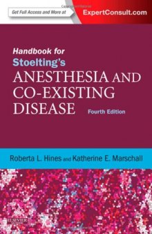 Handbook for Stoelting's Anesthesia and Co-Existing Disease: Expert Consult: Online and Print, 4e