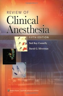 Review of Clinical Anesthesia, 5th Edition  