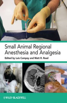 Small Animal Regional Anesthesia and Analgesia