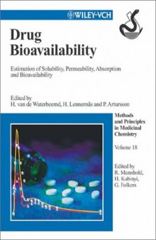Drug bioavailability: estimation of solubility, permeability, absorption, and bioavailability