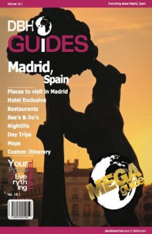 Madrid, Spain City Travel Guide 2014: Attractions, Restaurants, and More...