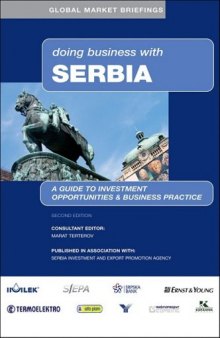 Doing Business with Serbia (Global Market Briefings)