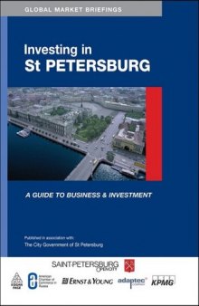 Investing in St Petersburg (Global Market Briefings Series)