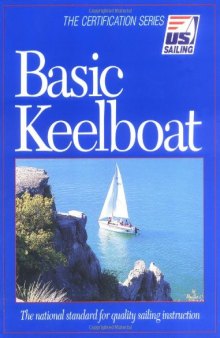 Basic Keelboat (U.S. Sailing Certification)