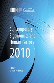 Contemporary Ergonomics and Human Factors 2010: Proceedings of the International Conference on Contemporary Ergonomics and Human Factors 2010,  Keele, UK