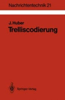 Trelliscodierung: Grundlagen und Anwendungen in der digitalen Übertragungstechnik