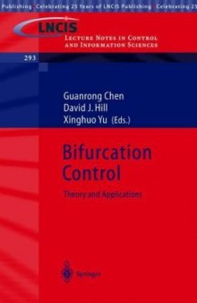 Bifurcation Control: Theory and Applications (Lecture Notes in Control and Information Sciences)