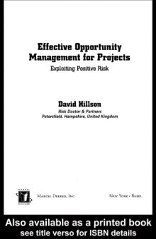 Effective Opportunity Management for Projects: Exploiting Positive Risk