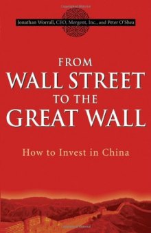 From Wall Street to the Great Wall: How to Invest in China