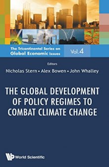 The Global Development of Policy Regimes to Combat Climate Change (Tricontinental Series on Global Economic Issues)