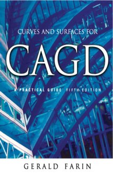 Curves and Surfaces for CAGD: A Practical Guide