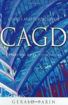 Curves and surfaces for CAGD: A practical guide