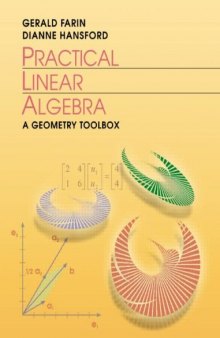 Practical linear algebra : a geometry toolbox