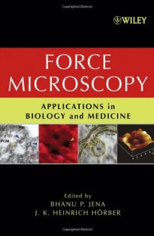 Force microscopy: applications in biology and medicine