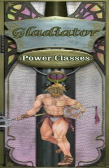 The Power Classes: Gladiator (d20 System)