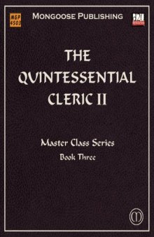 The Quintessential Cleric II: Advanced Tactics (Dungeons & Dragons d20 3.5 Fantasy Roleplaying)