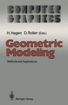 Geometric Modeling: Methods and Applications