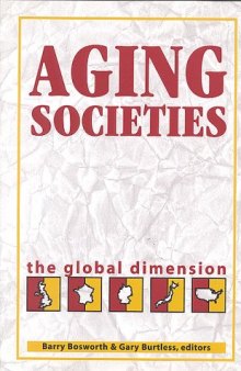 Aging Societies: The Global Dimension